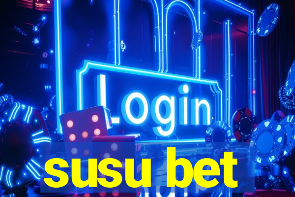 susu bet